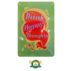 Малка табела "Мисли щастливи мисли"
